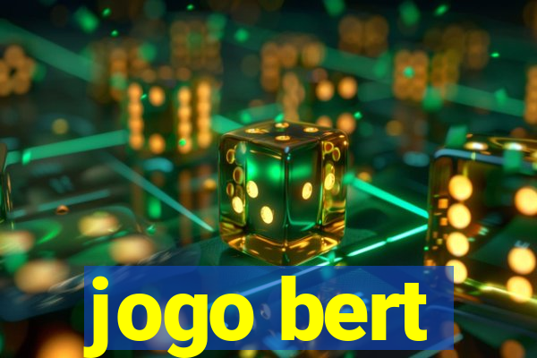 jogo bert